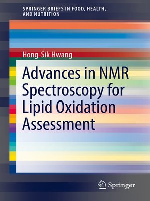 cover image of Advances in NMR Spectroscopy for Lipid Oxidation Assessment